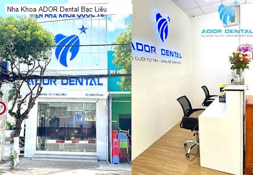 Hình ảnh Nha Khoa ADOR Dental Bạc Liêu